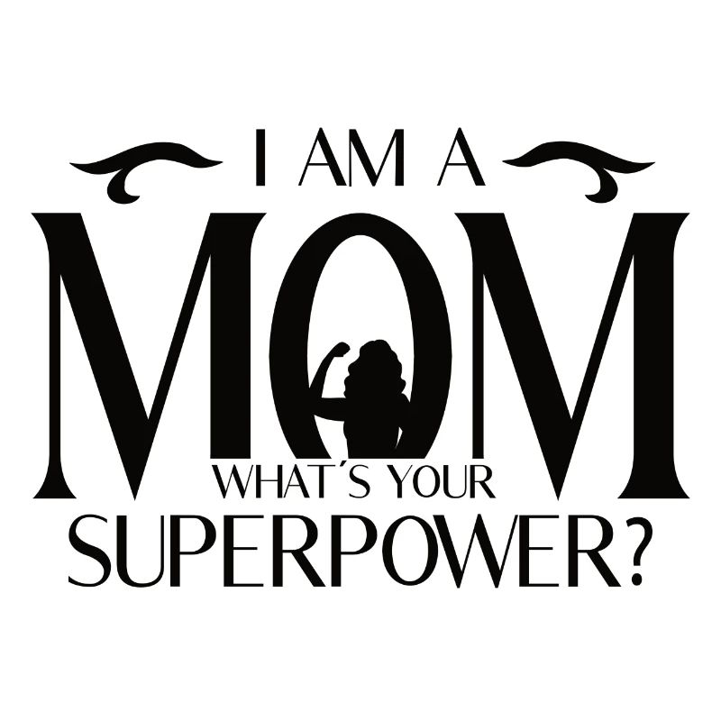 Ich bin eine Mutter – Was ist deine Superkraft?