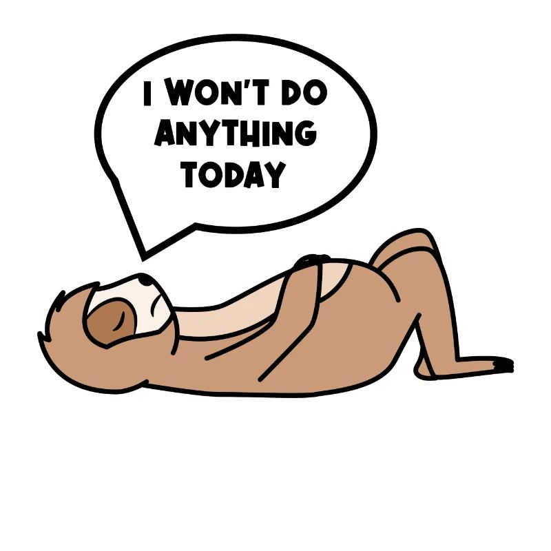 Relax Sloth Lazy Chill Statement Sleep