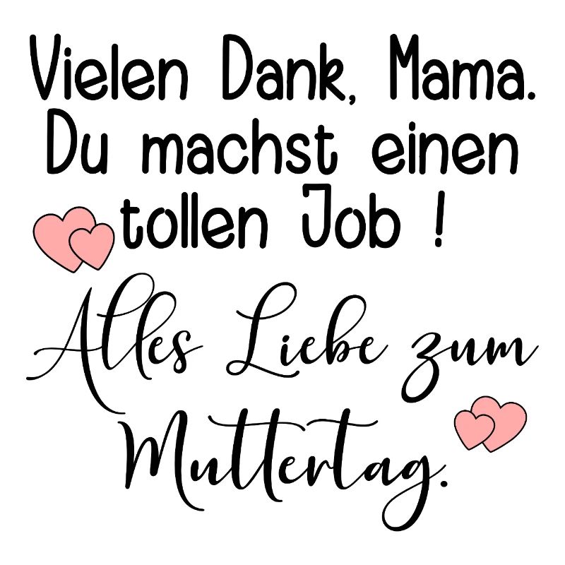 ALLES LIEBE ZUM MUTTERTAG - MAMA KOMPLIMENTE
