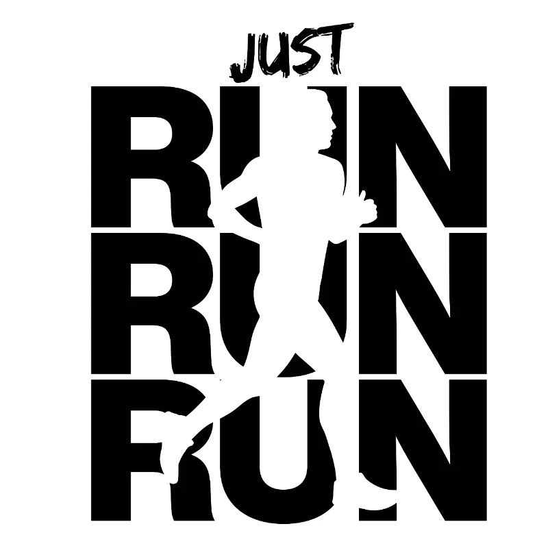 JUST RUN RUN RUN, JOGGING RUNNING RUNNING INTENT FIT