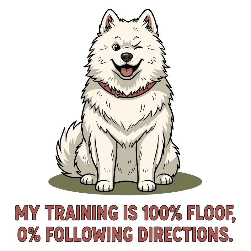 My training: 100% plush, 0% follow instructions