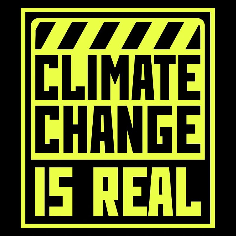 Climate Change Is Real Climate Change Science