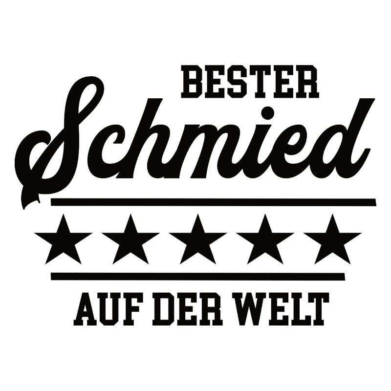 Schmied Bester Handwerker Schmiede Goldschmied