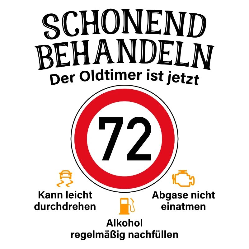 72. Geburtstag Schonend Behandeln Oldtimer Ist 72