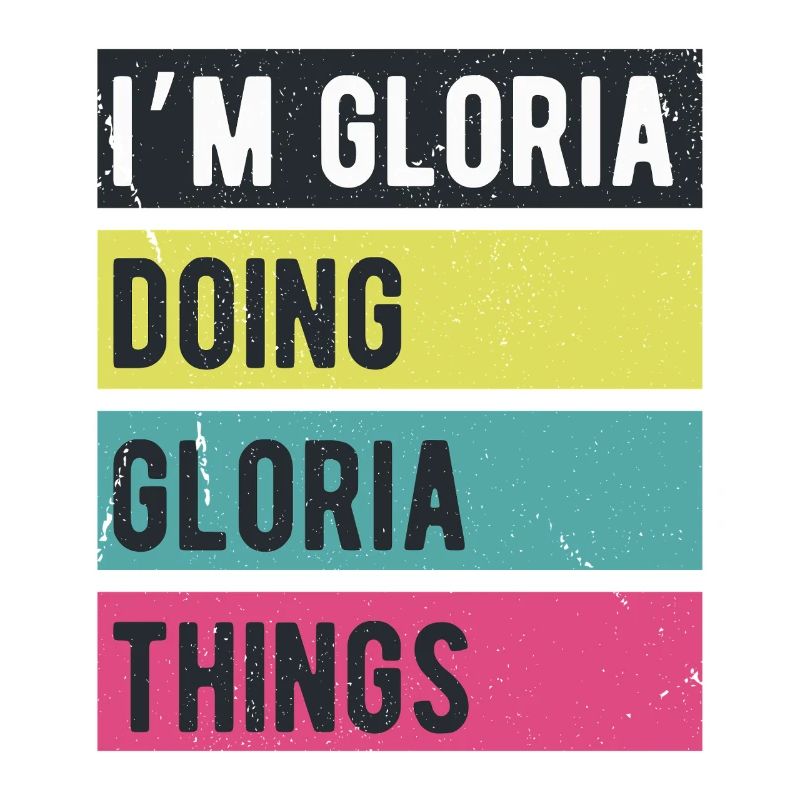 Ich bin Gloria und mache Gloria-Dinge Retro-Farben