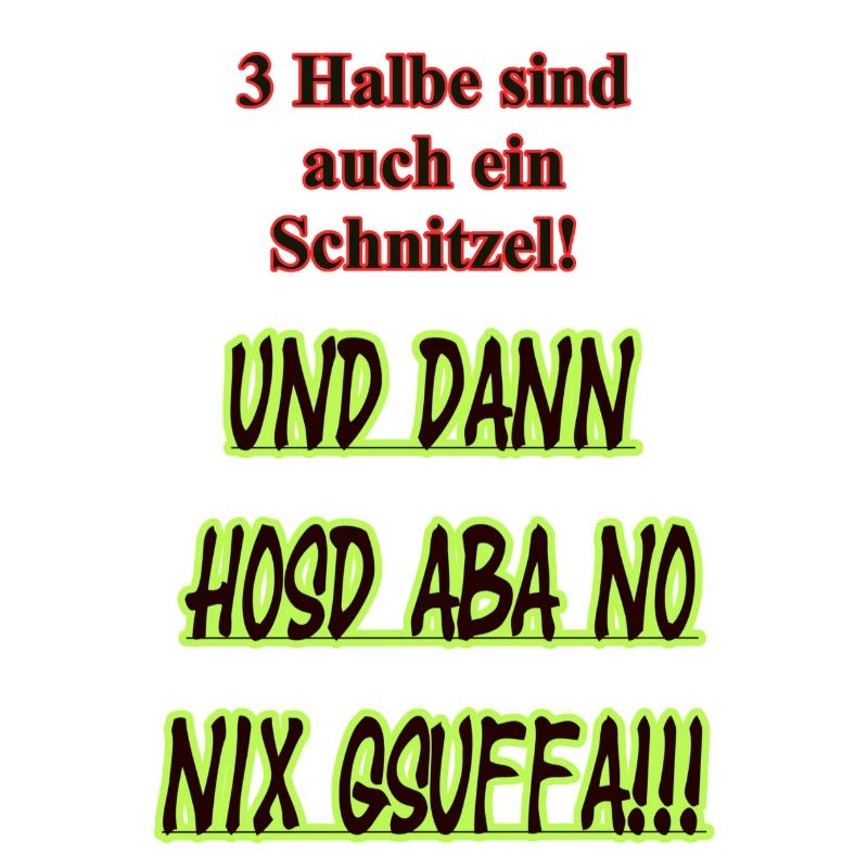 Half Schnitzel Saying Shirt