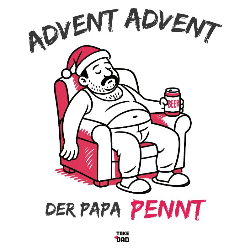 Advent, Advent, dad sleeps