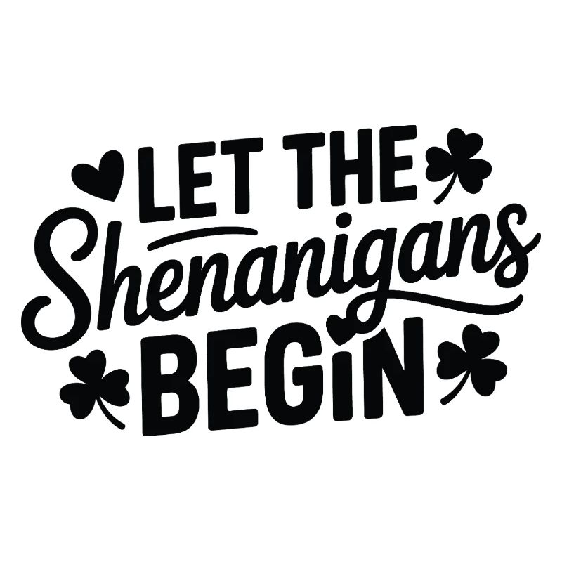 Shenanigans Begin Shamrock Script