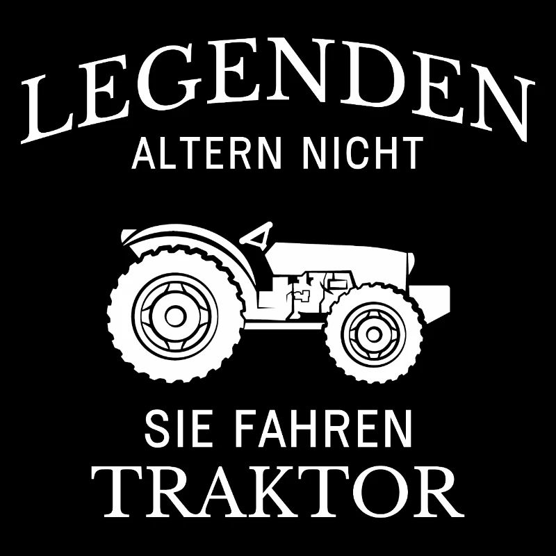 Legends Driving Tractor Saying