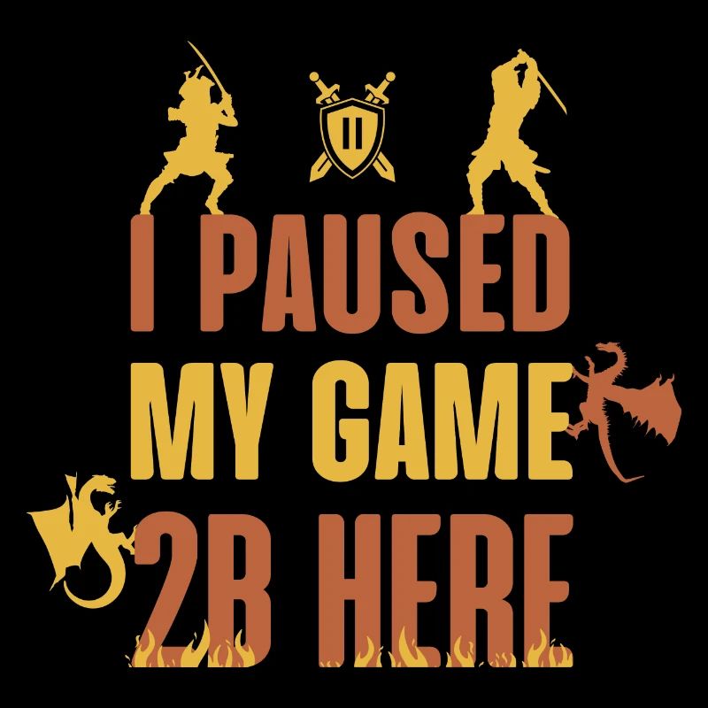 I Paused My Game 2B Here