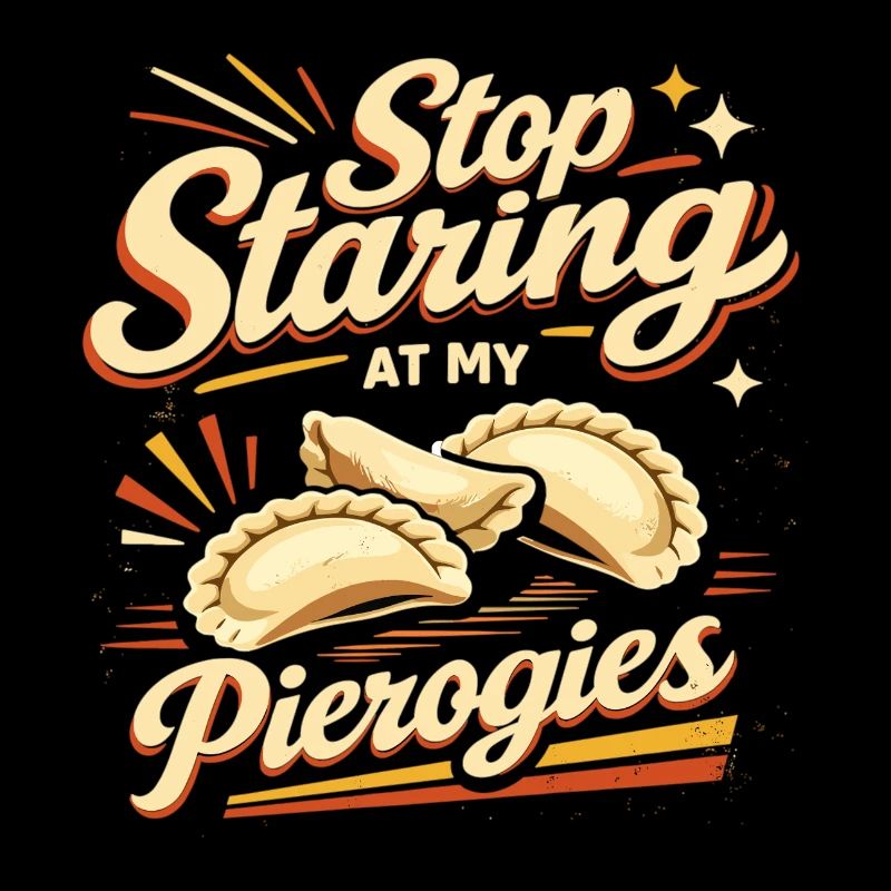 Arrêtez de fixer mes pirogis - Design rétro