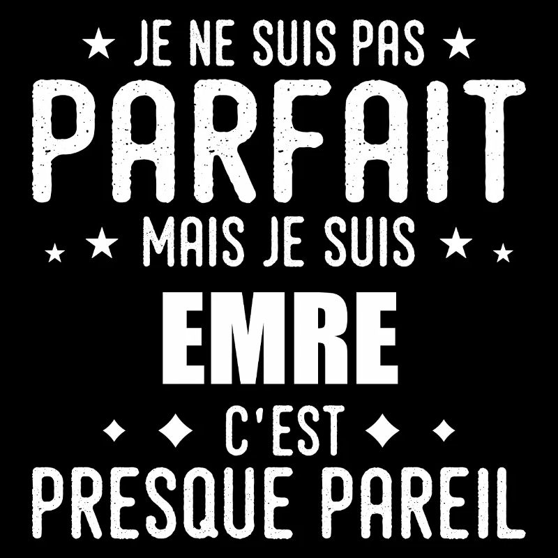 Emre : authentique, imparfait, top, perfection