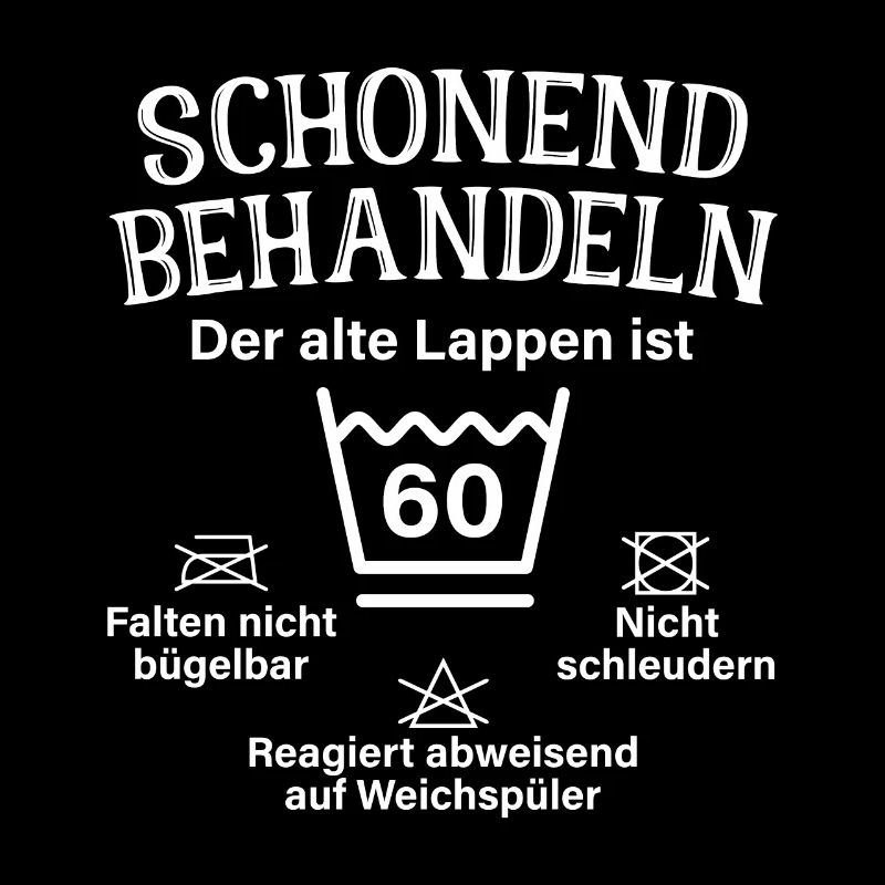Schonend Behandeln Männer Geschenk 60. Geburtstag