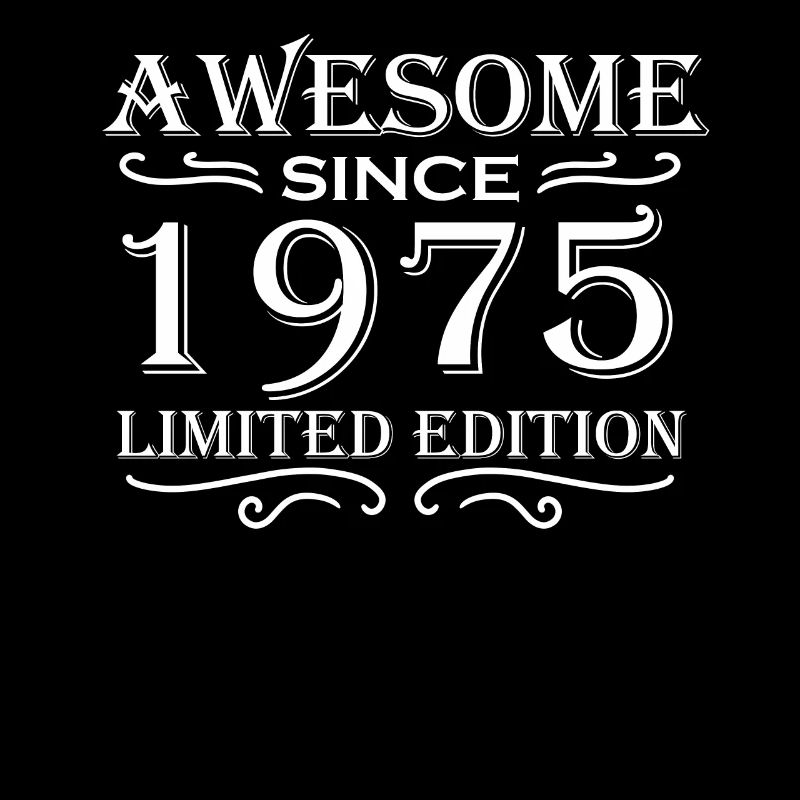 Fantastic since 1975 - born in 1975