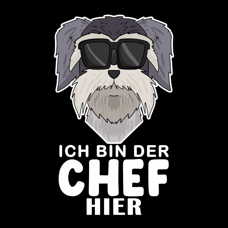 cooler Hund Schnauzer Chef Spruch