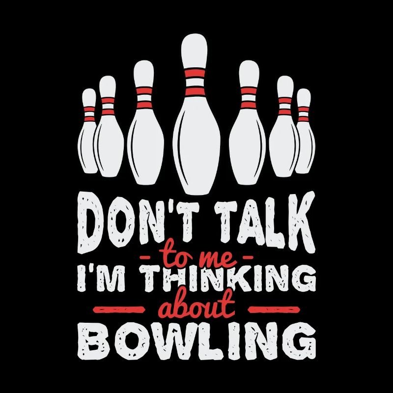 I'm thinking about bowling