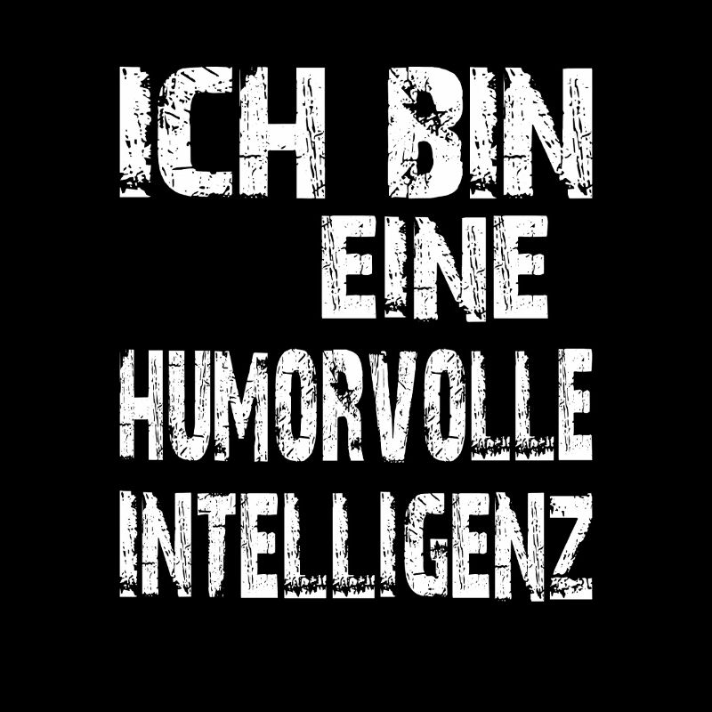 KI Spruch Ich bin eine humorvolle Intelligenz