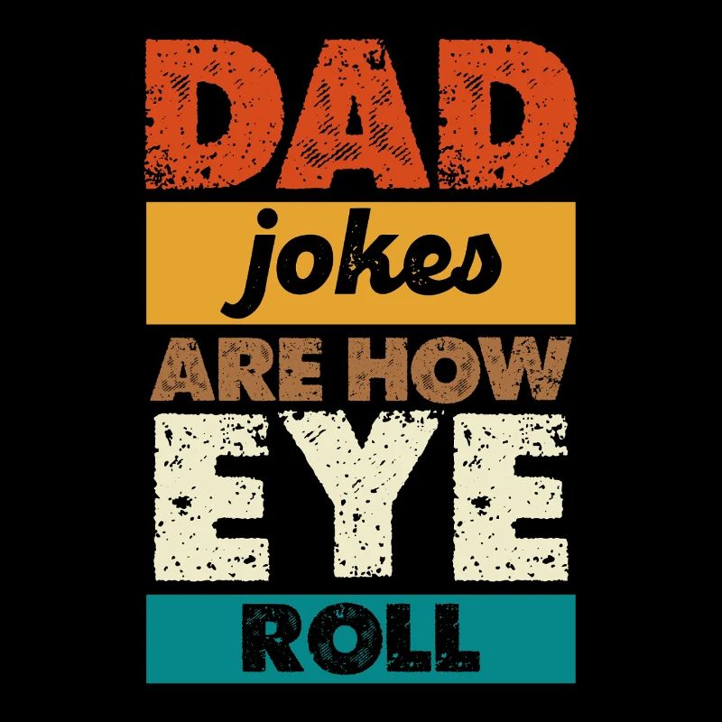 Les blagues de papa sont comme ça que je roule