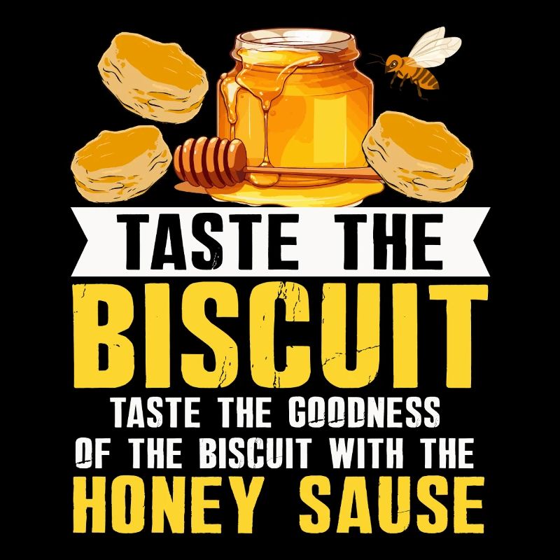 Honey Biscuit Slogan Tee