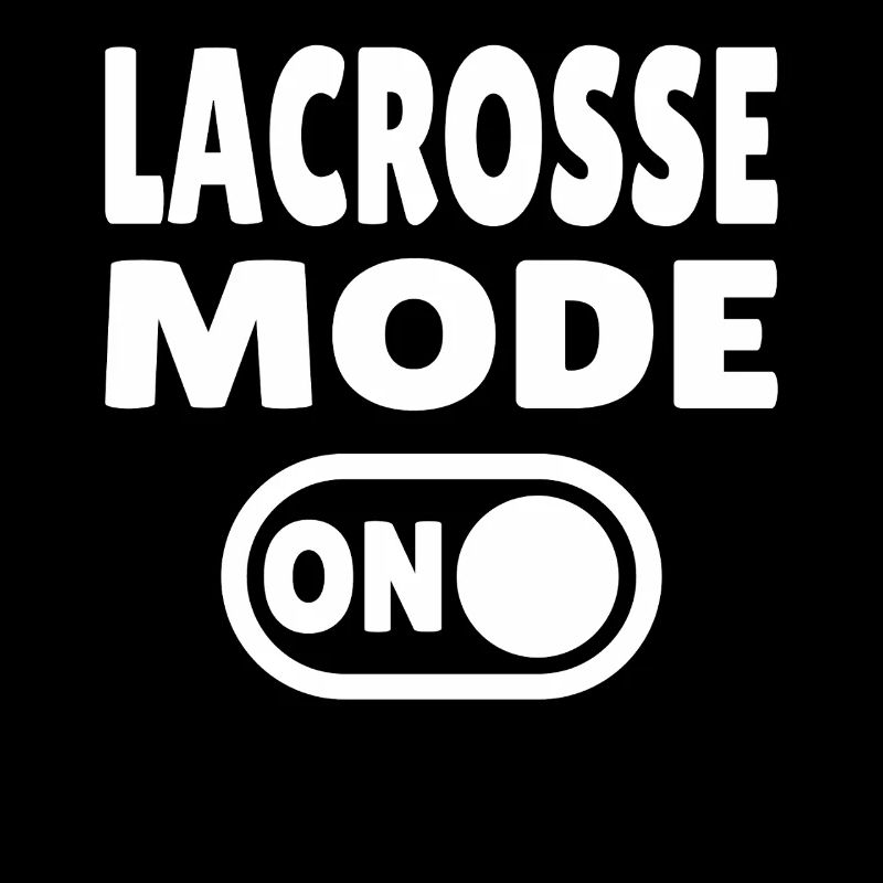 Lacrosse Mode ON