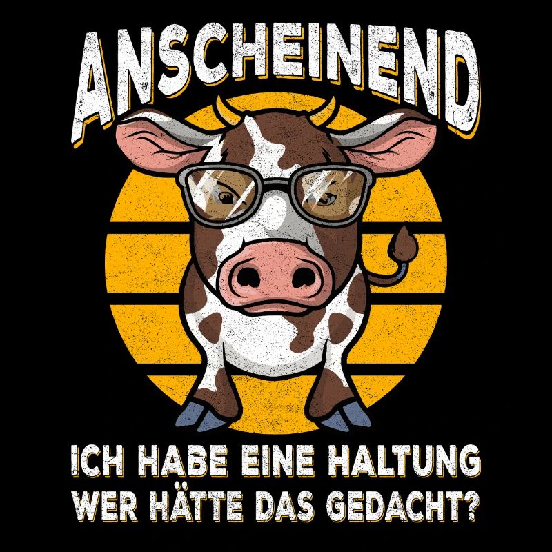 Kuh mit Stil Haltung Spruch