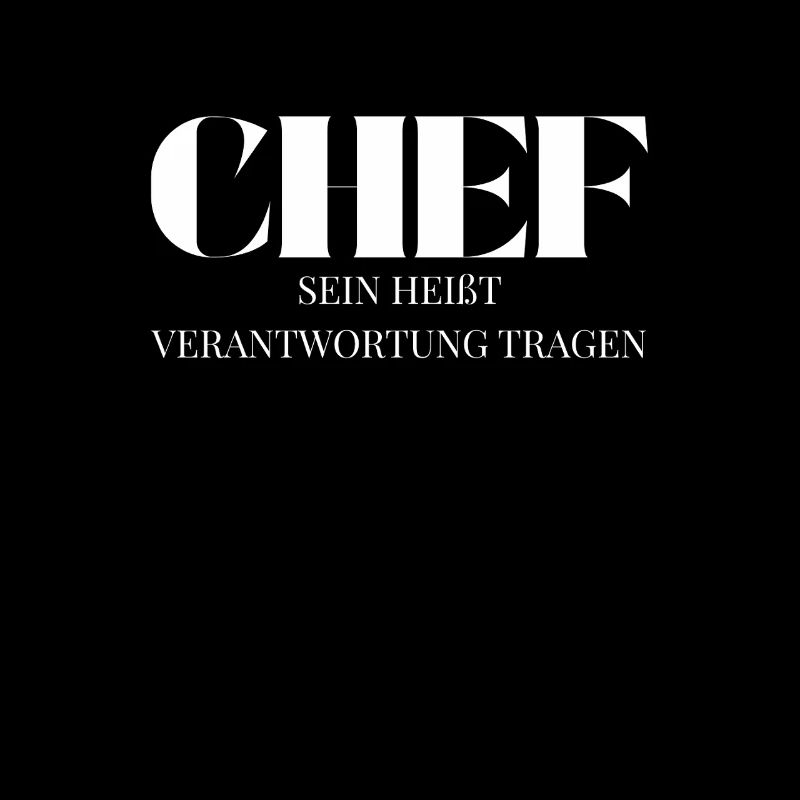 Chef Spruch Verantwortung