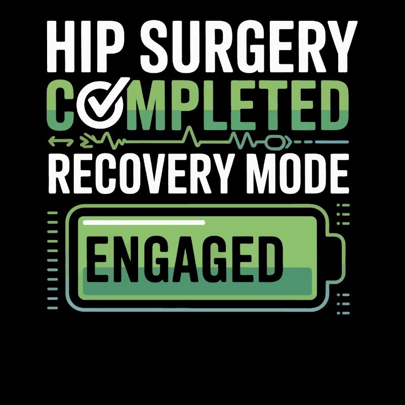 Hip Surgery Recovery Mode Active