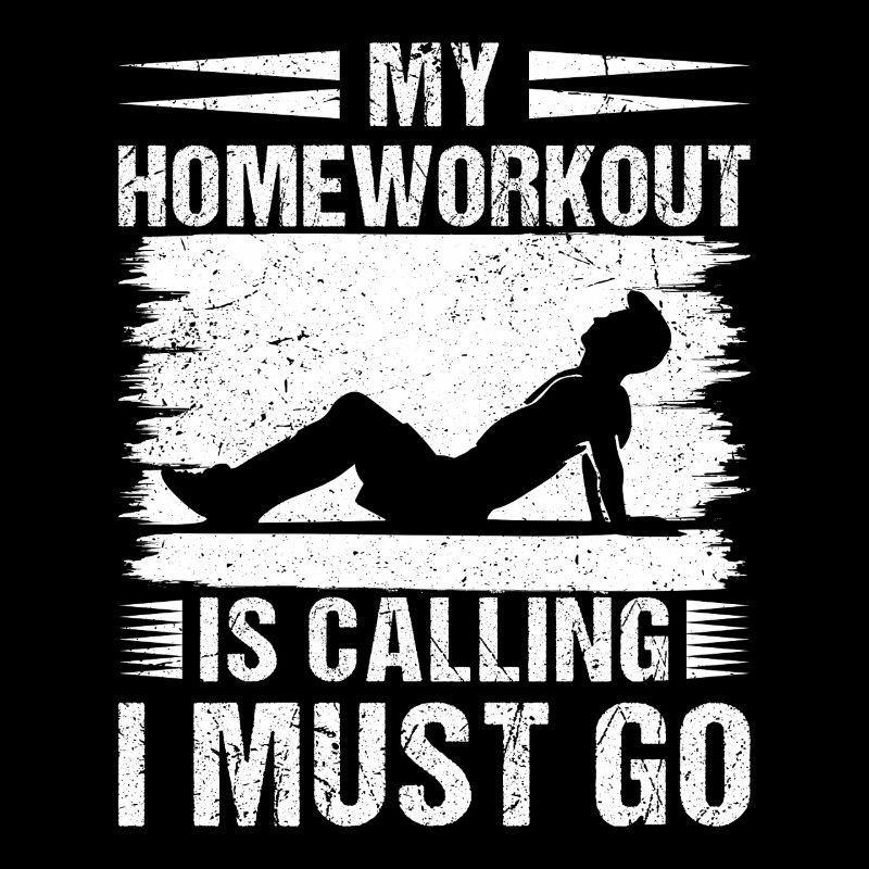 Gym Junkies Homeworkout Calling Must Go