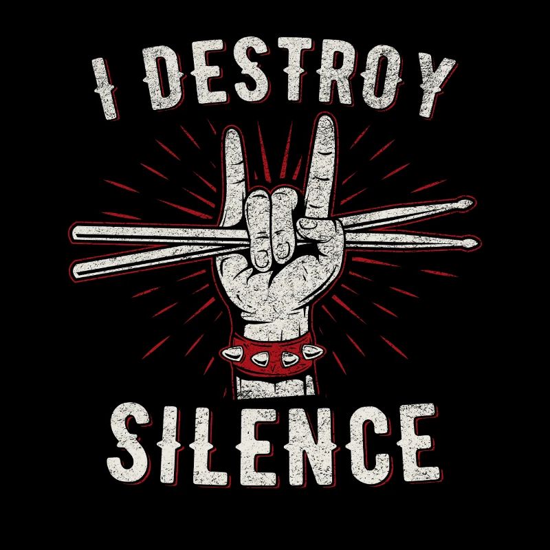 I Destroy Silence Drummer Hand Graphic