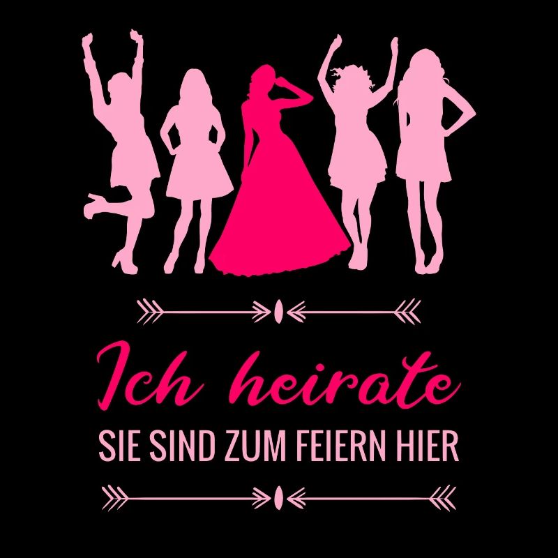 Poltern Junggesellinnenabschied - Ich heirate