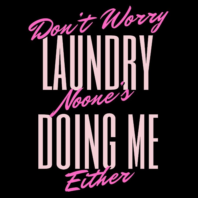 Funny Laundry Quote Design