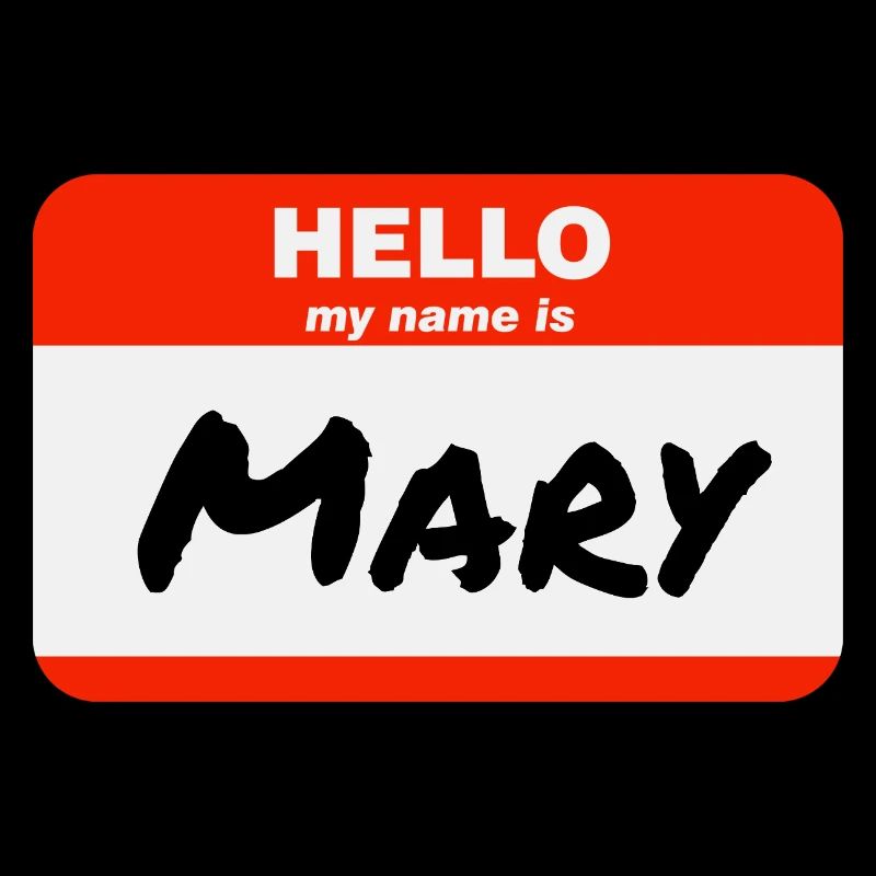 Hello My Name Is Mary Label Name Tag