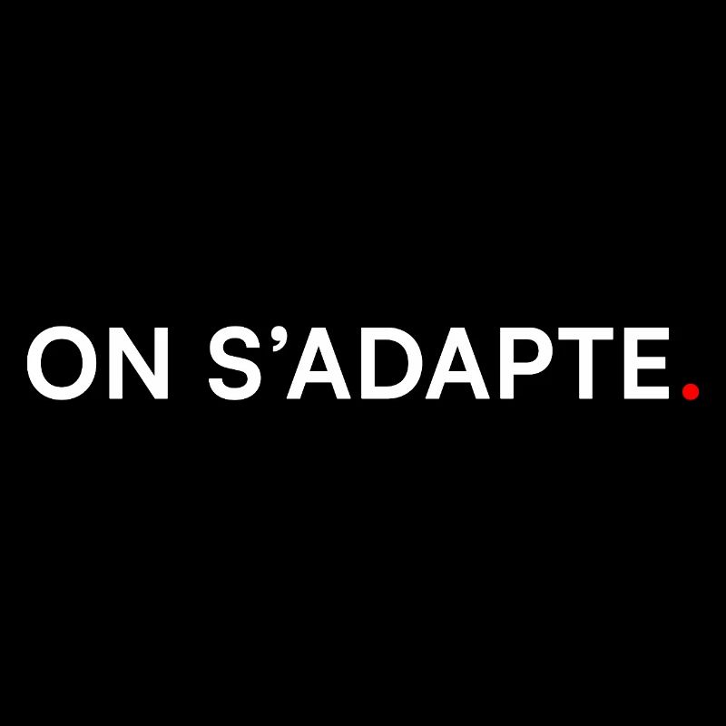 ON S’ADAPTE. Design Minimal Motivation