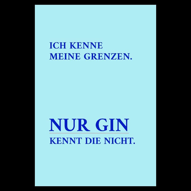Seul le gin connaît mes limites – drôle de phrase