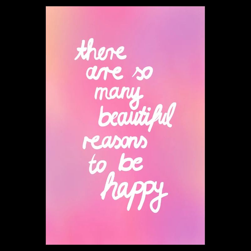 Beautiful reasons - pink gradient 