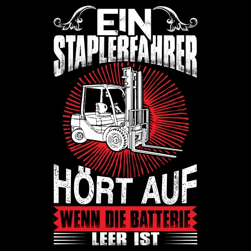 Lustiger Staplerfahrer Spruch