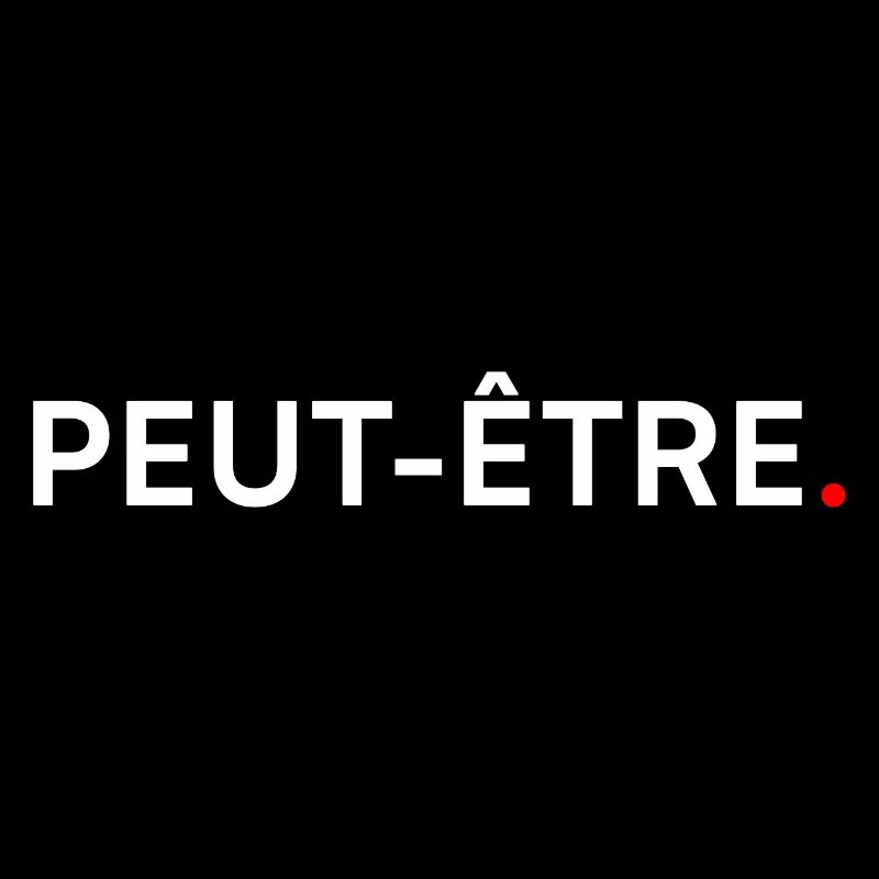 PEUT-ÊTRE. Design Minimal Humour Subtil