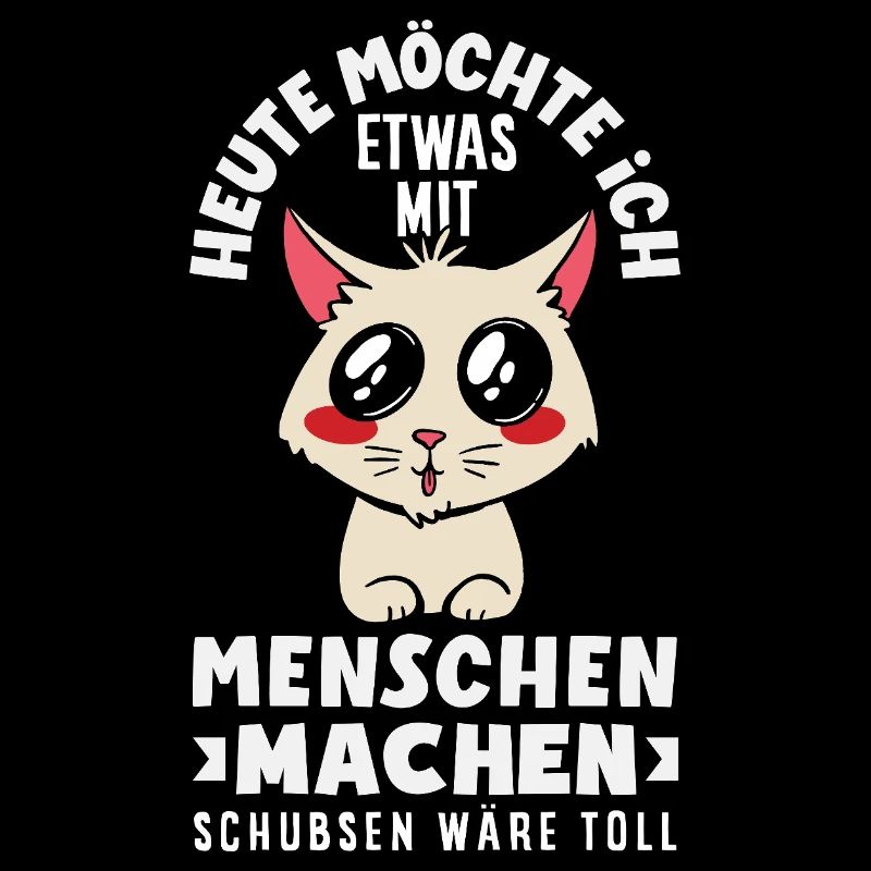 Heute möchte ich Menschen schubsen