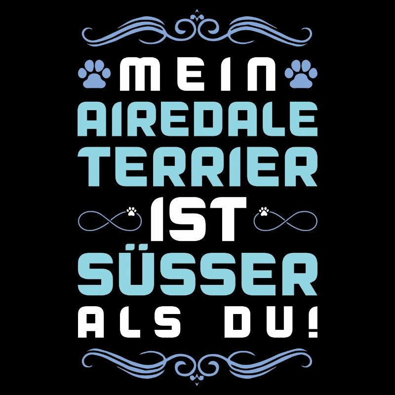 Airedale Terrierdog Saying