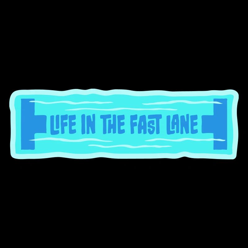Life In The Fast Lane Float Funny Pool Saying