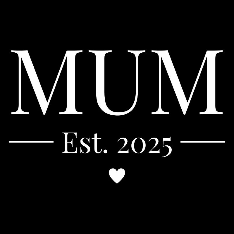 Mum Established 2025