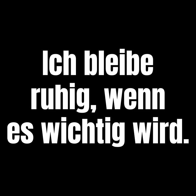 Je reste calme quand ça devient important