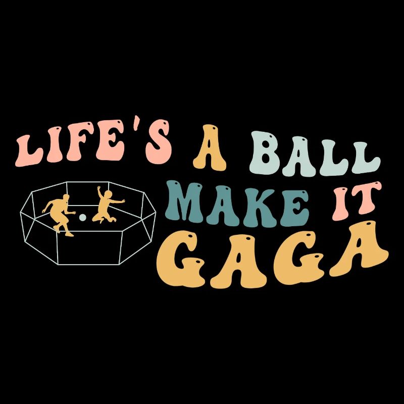 Das Leben ist ein Ball, mach es verrückt.