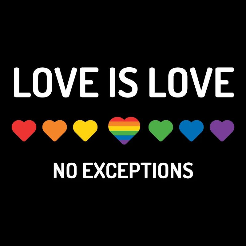 LGBT Pride Month - Love is love. No Exceptions.