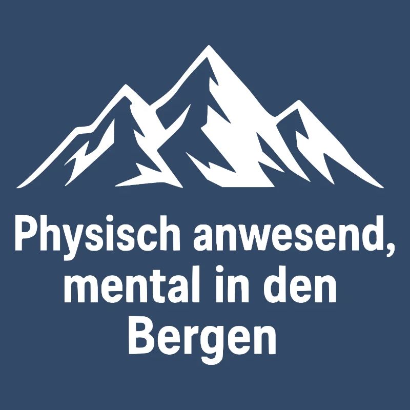 Hiking Mountains Saying Physically Present