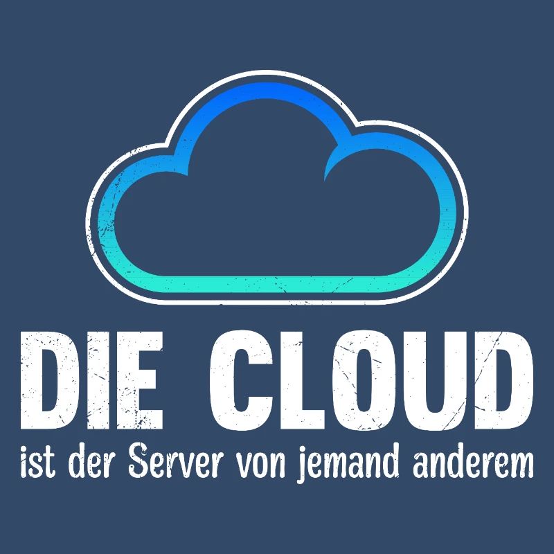 Coder DIE CLOUD IST DER SERVER VON JEMANDE ANDREN