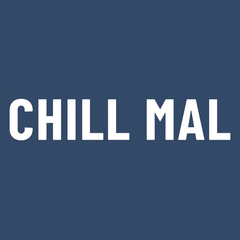 Chill mal