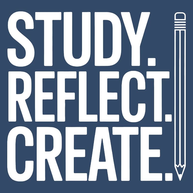 Study Reflect Create Pencil Typography