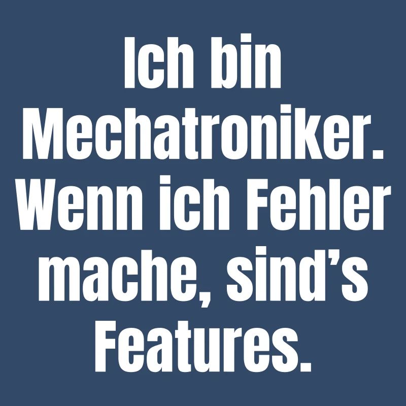 I'm a mechatronics engineer – mistakes are features