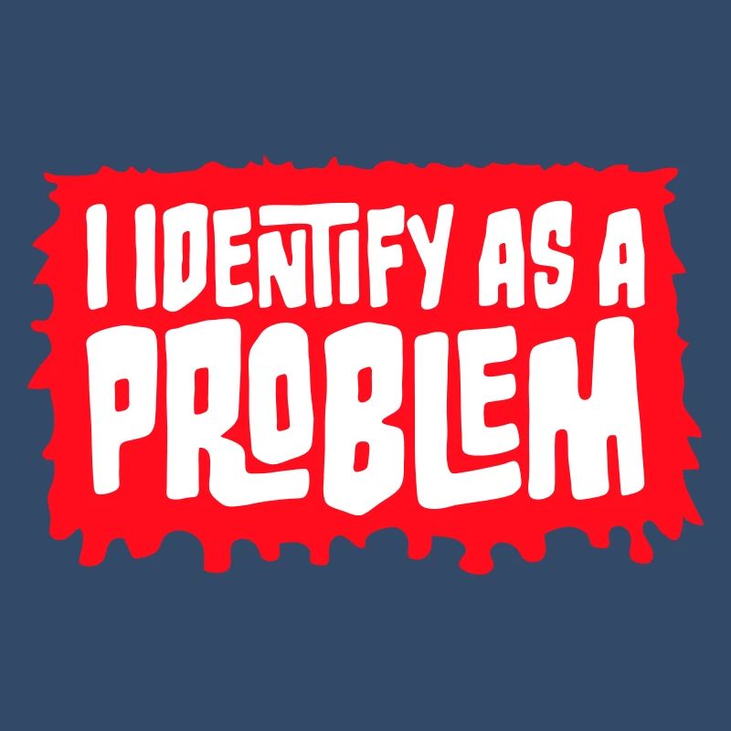 I Identify as a Problem Statement Frech Rebellisch